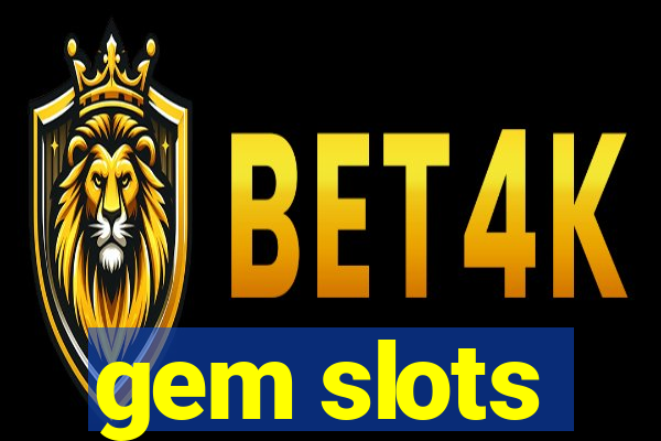 gem slots